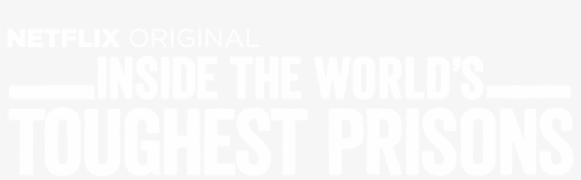 Inside The World's Toughest Prisons - Graphics, transparent png