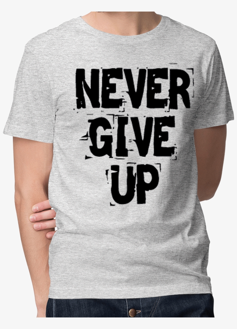 Picture Of Never Give Up T-shirt - Active Shirt, transparent png