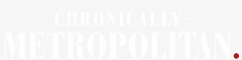 Chronically Metropolitan - Poster, transparent png