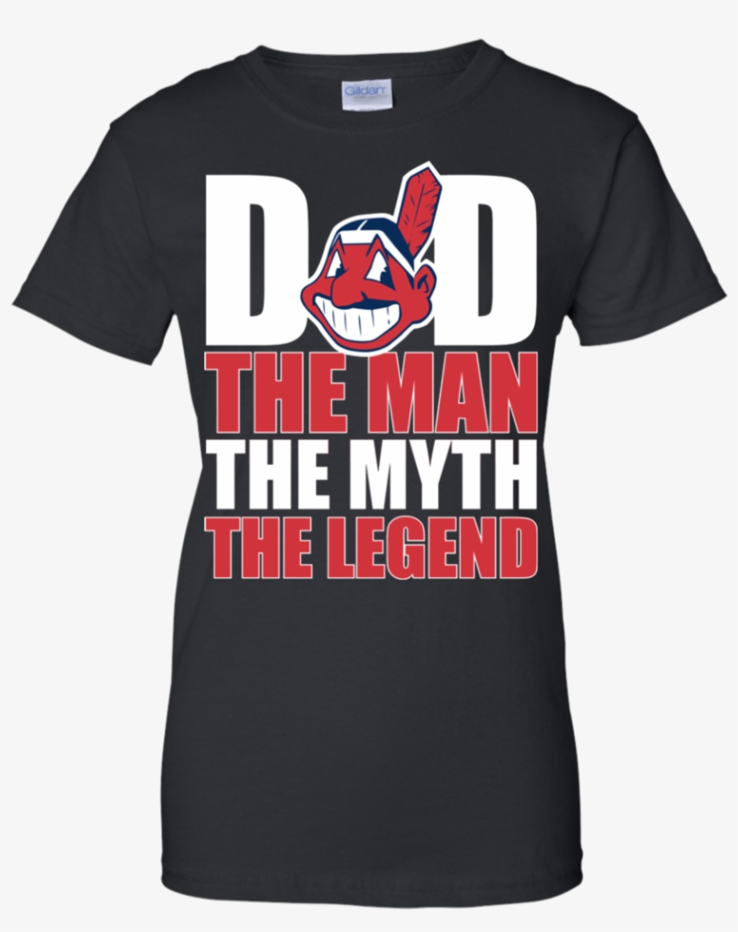 Cleveland Indians Baseball Dad The Man The Myth The - Active Shirt, transparent png