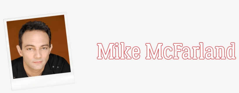 Mike Got His Start In Anime As One Of The First Voice - Mike Mcfarland, transparent png