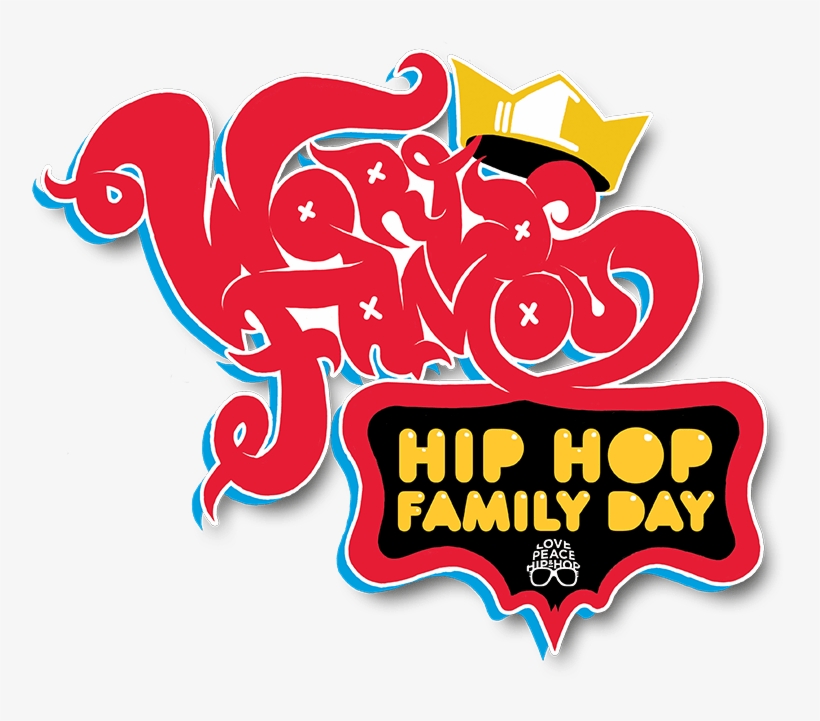 World Famous Hip Hop Family Day - Graphic Design, transparent png