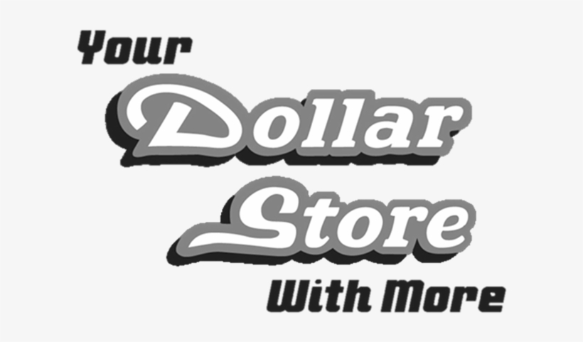 Your Dollar Store With More, transparent png