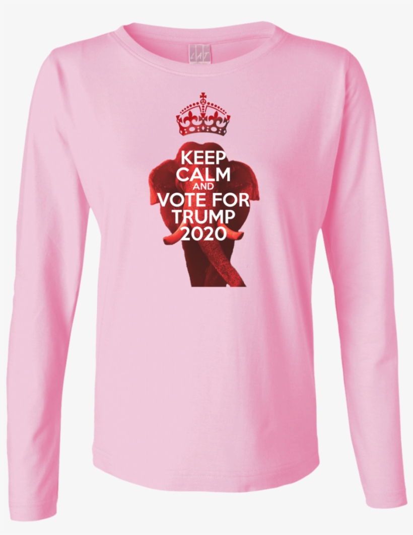 Keep Calm And Vote Republican 2020 Ladies' Ls Cotton - Keep Calm, transparent png