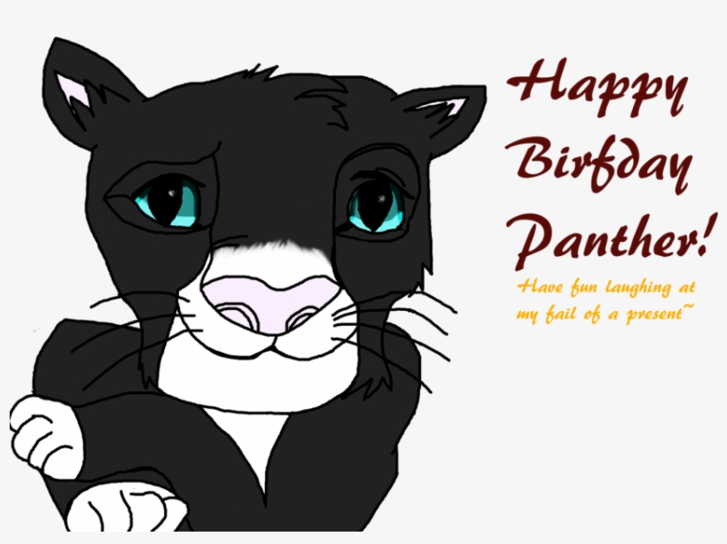 Panther Birthday Present By Holyxsmokes - Panther Birthday, transparent png