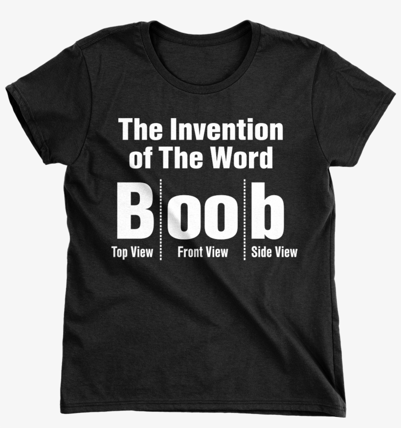 The Invention Of The Word Boob - Active Shirt, transparent png