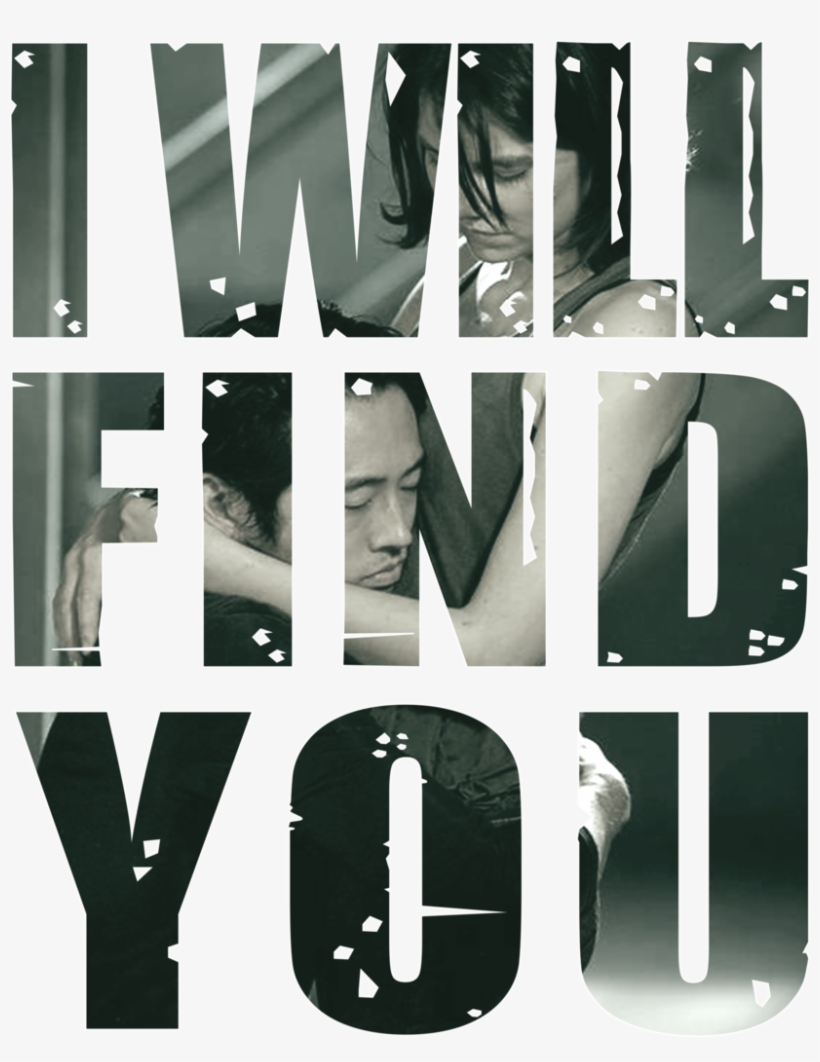 Twd Fan T Shirt I Will Find You - Monochrome, transparent png