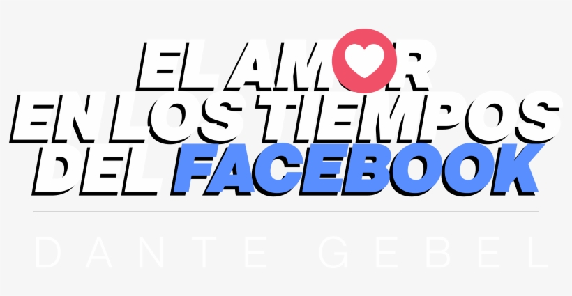 Amor En Los Tiempos De Facebook, transparent png