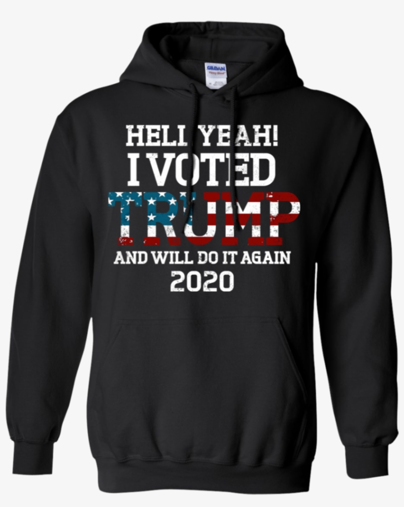 I Voted Trump And I Will Do It Again Hoodie - Patriot Super Bowl Champions Liii, transparent png