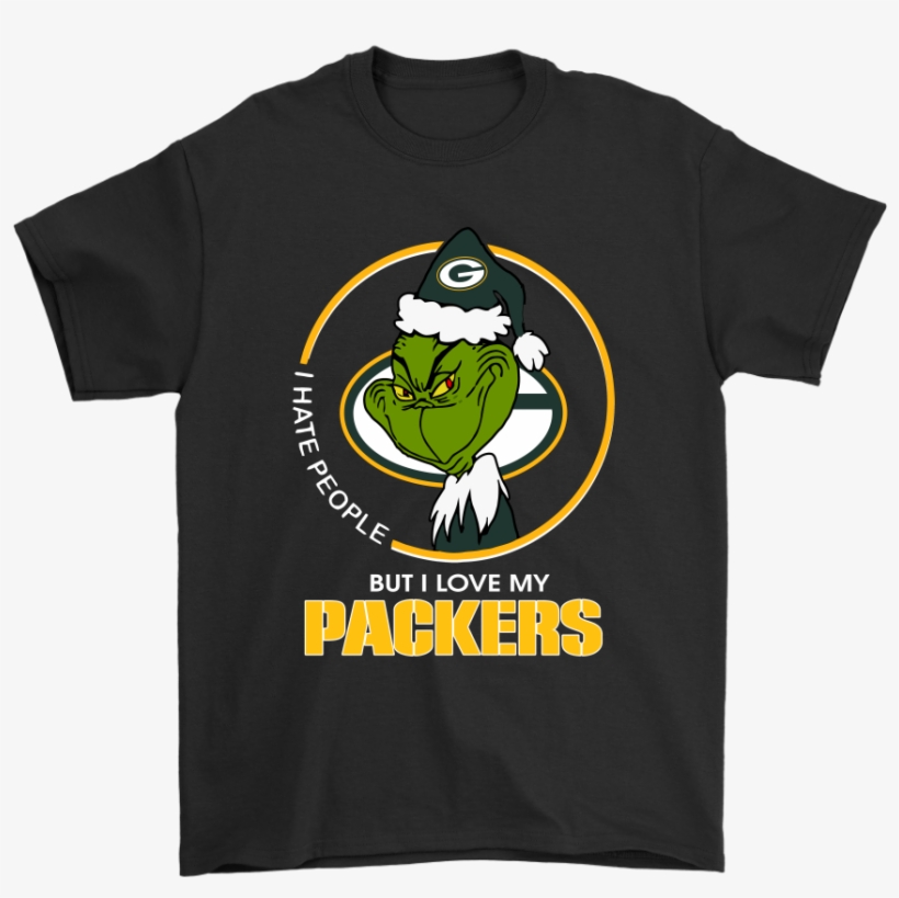 I Hate People But I Love My Green Bay Packers Grinch - Have Trust Issues Fortnite, transparent png
