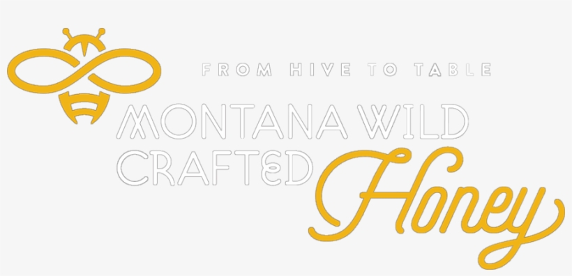 Raw Honey From The Heart Of Montana - Calligraphy, transparent png