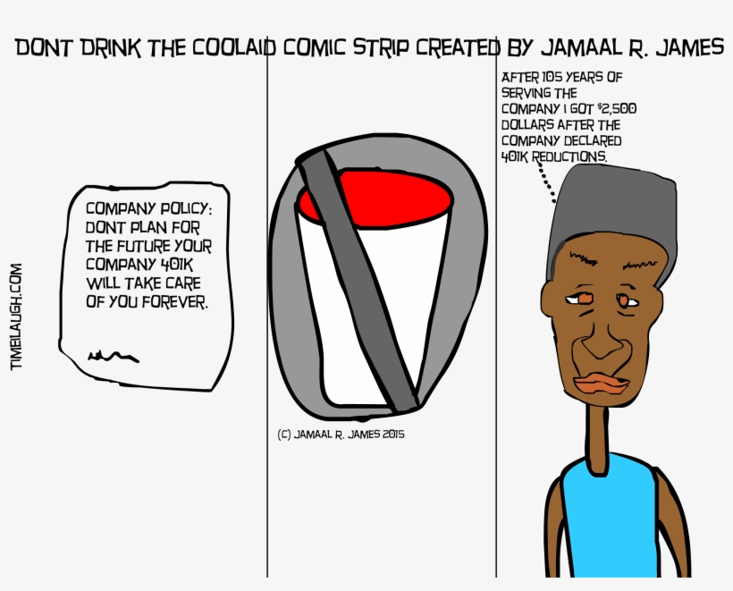 Don't Drink The Cool-aid Comic Strip Created By Jamaal - Cartoon, transparent png