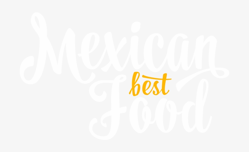 Anchorage Mexican Food - Calligraphy, transparent png