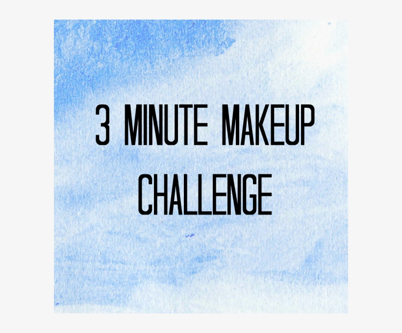 The 3 Minute Makeup Challenge - Fresche Legacy, transparent png