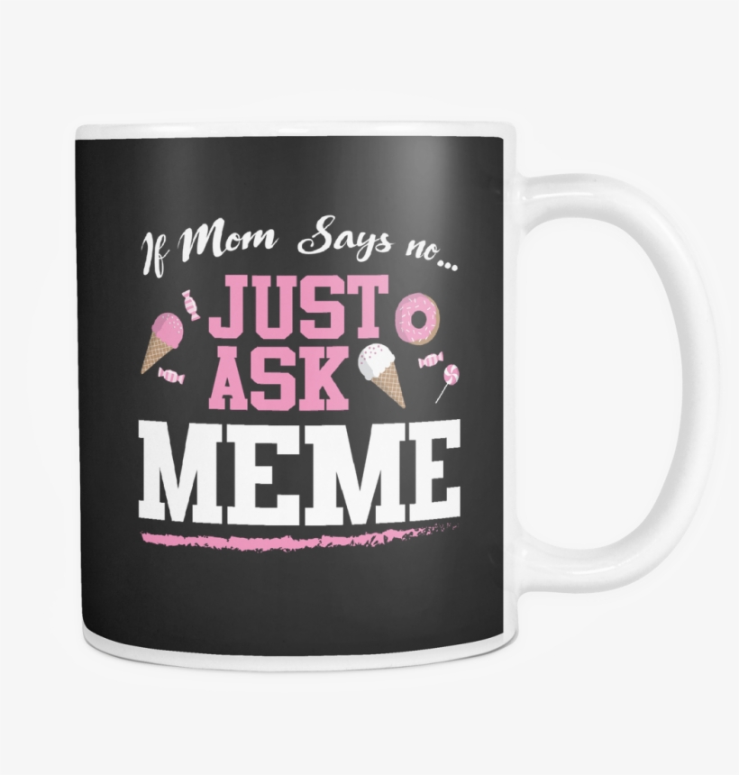 Just Ask Meme Mug Full Patriot - Mug, transparent png