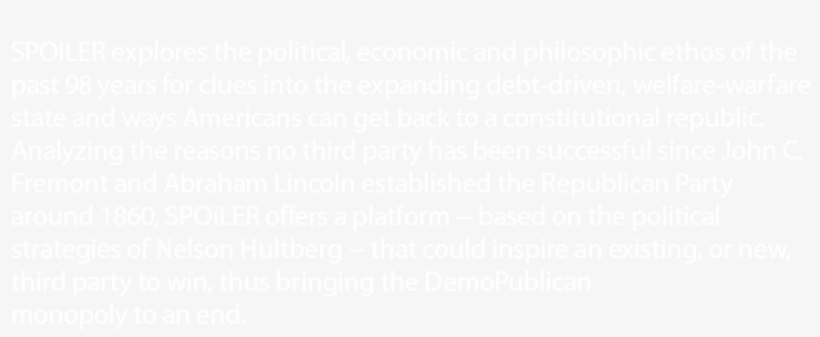 Spoiler Explores The Political, Economic And Philosophic - Quotes About Story Maker, transparent png