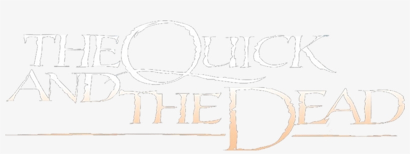 The Quick And The Dead - Quick And The Dead 1995, transparent png