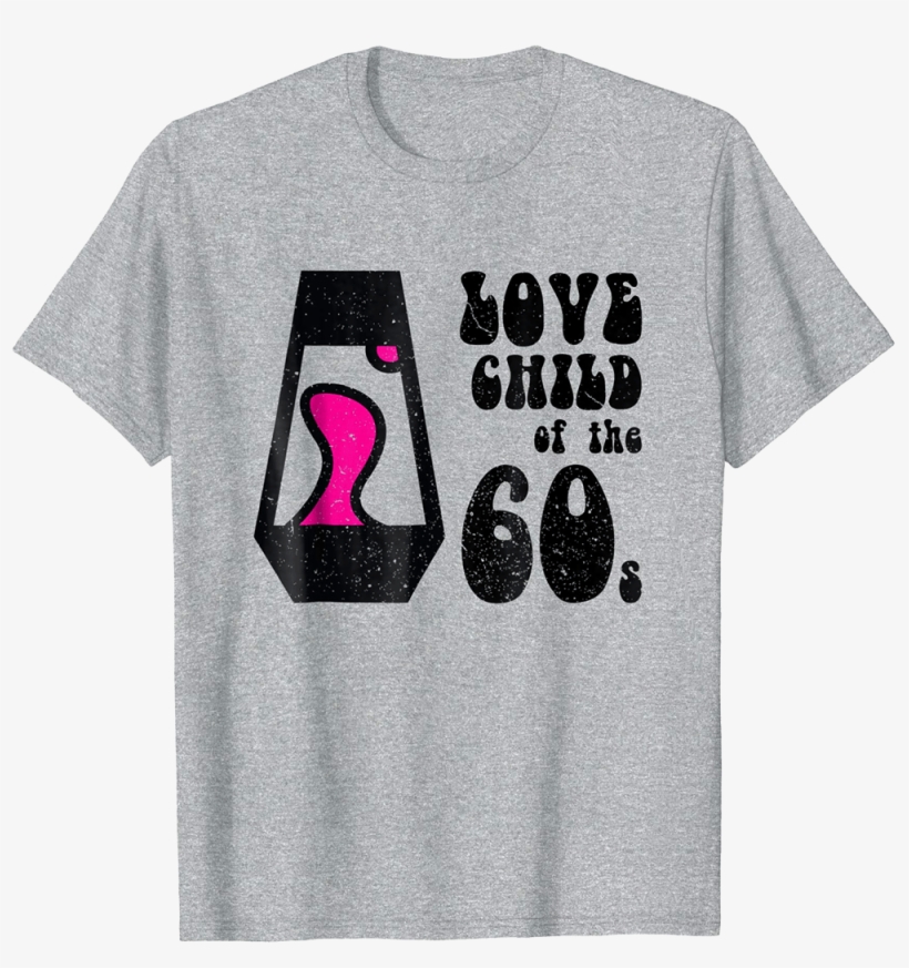 Love Child Of The 60s T-shirt - Love Child T Shirt, transparent png