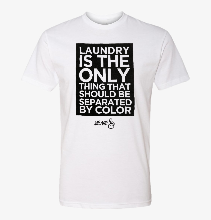 We Are One Adult White Laundry Tee - Active Shirt, transparent png