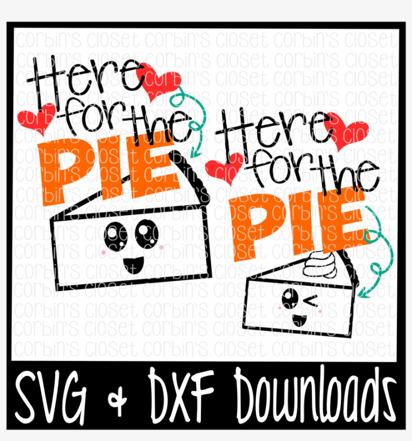 Here For The Pie * Kawaii Face Cutting File By Corbins - Cinco De Mayo Svg, transparent png