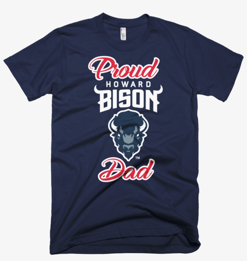Proud Howard University Dad - Roy Purdy T Shirt, transparent png