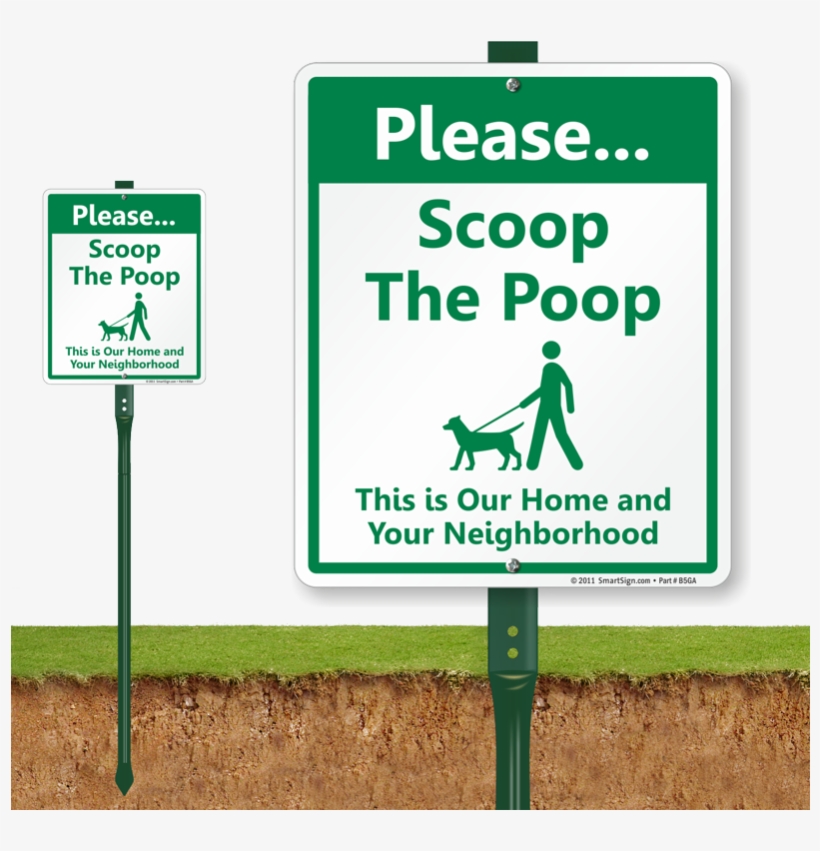 Please Scoop The Poop Sign Dog Poop Lawnboss Sign Sku - Do Not Pick Flowers Sign, transparent png
