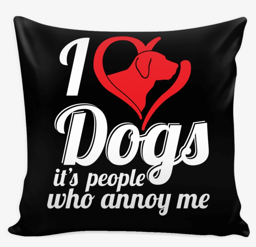 Load Image Into Gallery Viewer, I Love Dogs Pillow - Cushion, transparent png