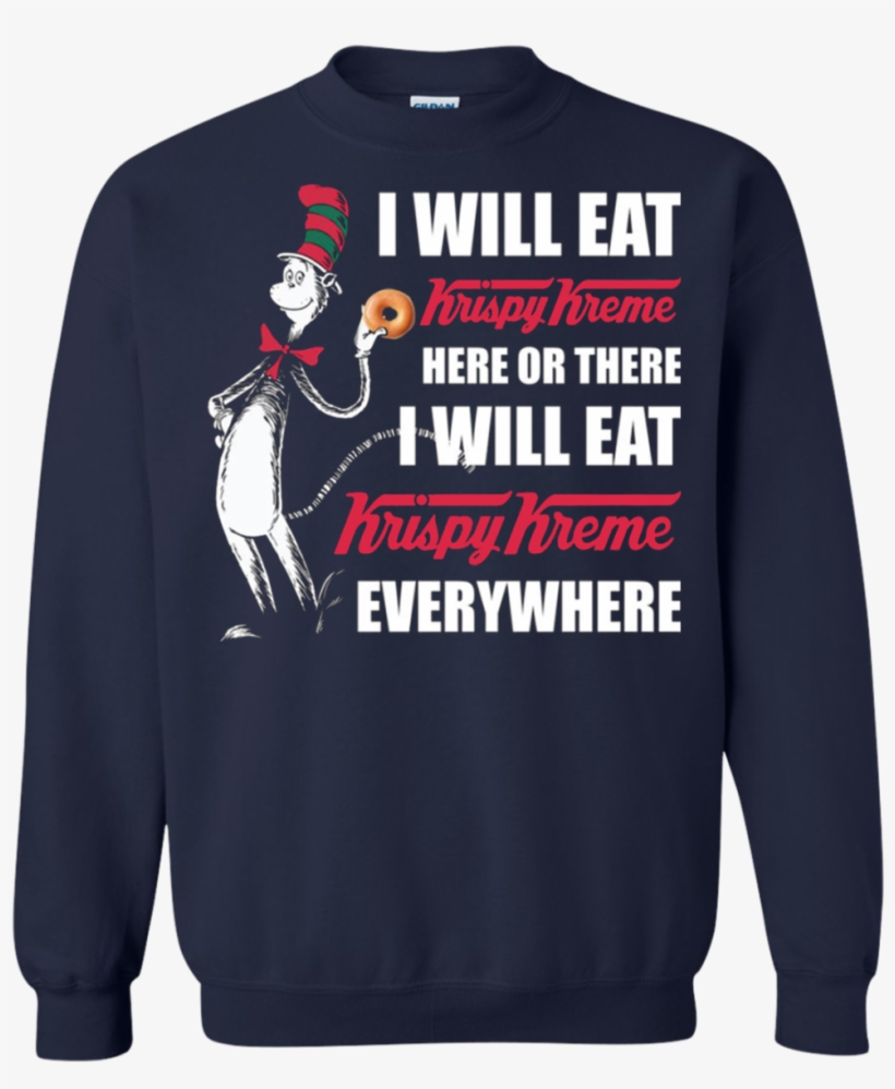 Dr Seuss I Will Eat Krispy Kreme Here Or There Shirt - Game Of Thrones Christmas Png, transparent png