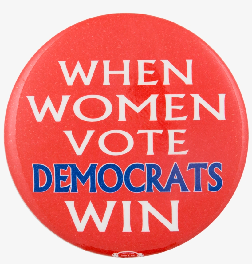 When Women Vote Cause Button Museum - Circle, transparent png