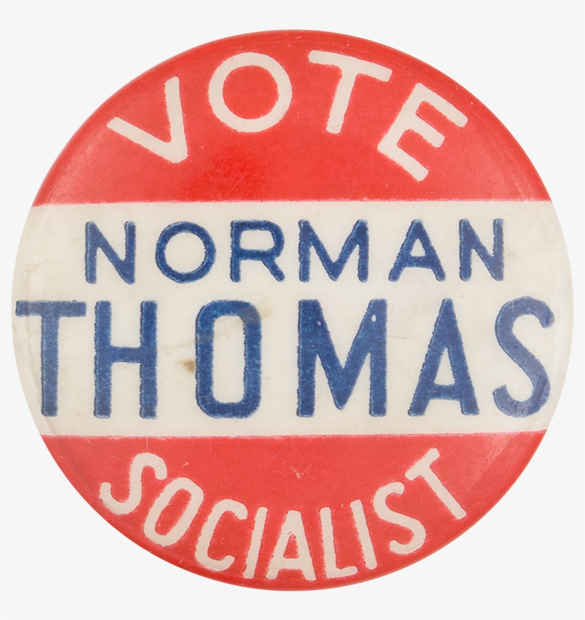 Vote Norman Thomas Socialist Political Button Museum - Sign, transparent png
