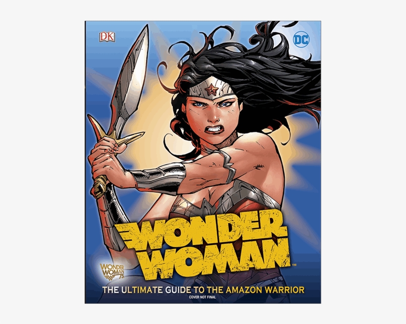 The Ultimate Guide To The Amazon Warrior - Landry Walker Wonder Woman, transparent png