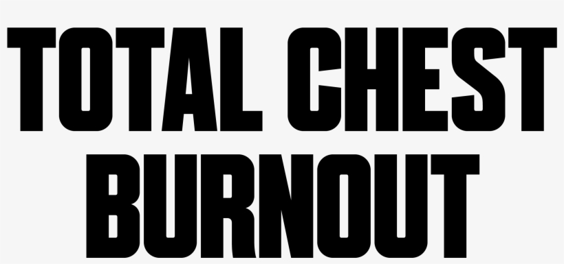 Total Chest Burnout Workout - Graphics, transparent png
