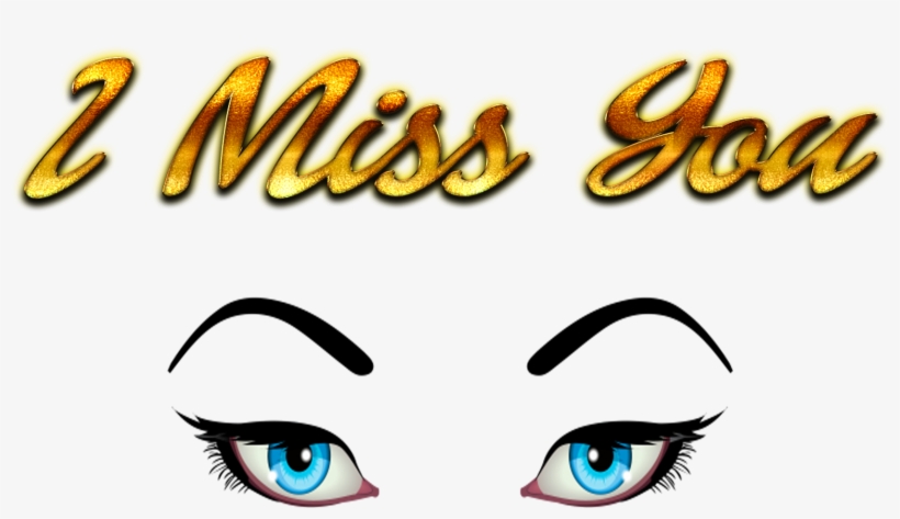 I Miss You Hd Png Images - Eye Liner, transparent png