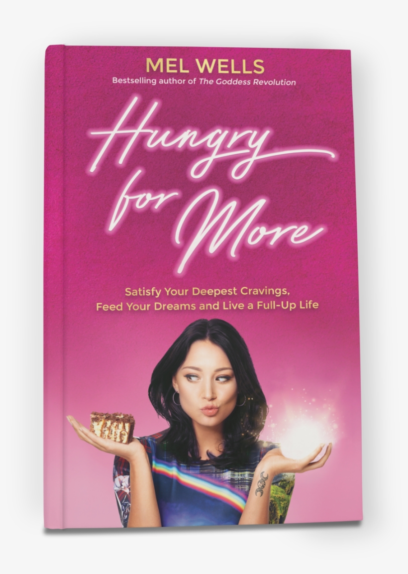 #hungryformore - Mel Wells Hungry For More, transparent png