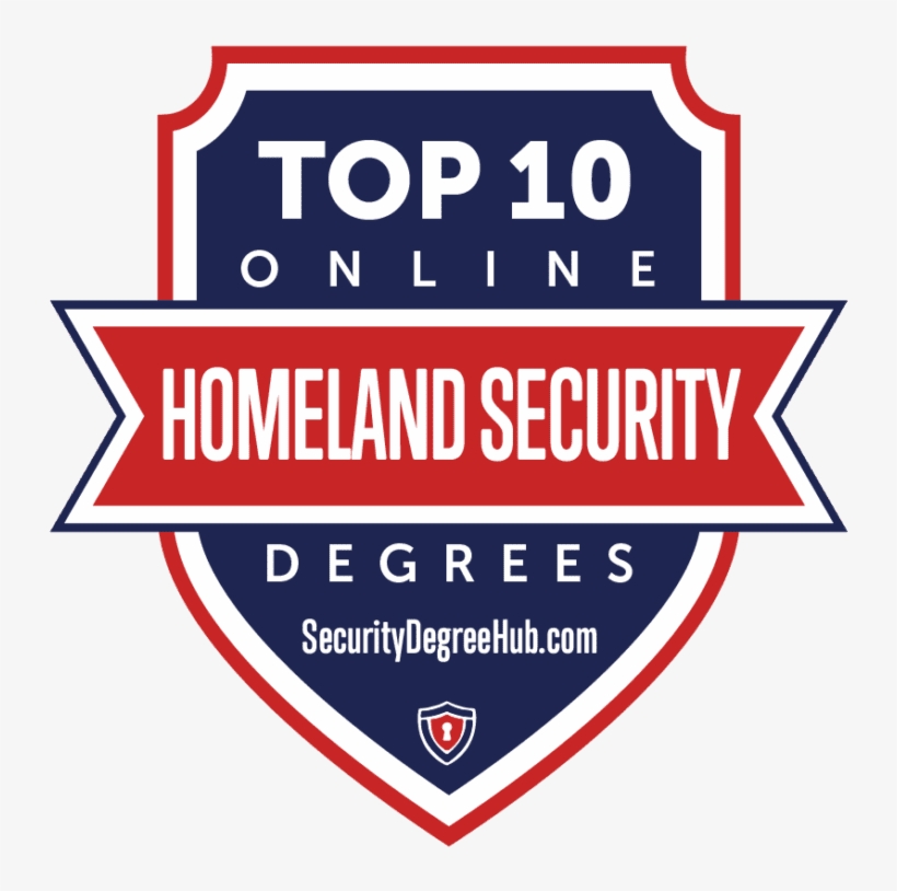 Top 10 Online Homeland Security Degrees Badge By Securitydegreehub - Emblem, transparent png