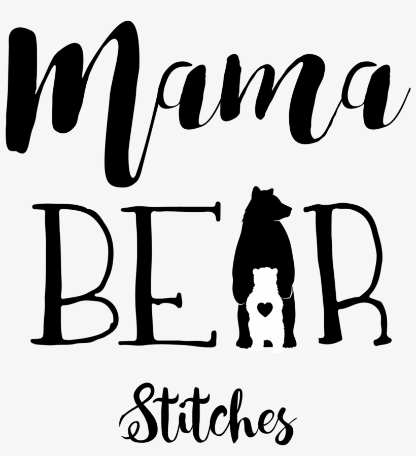 Mama Bear Png With Transparent Background - Calligraphy, transparent png