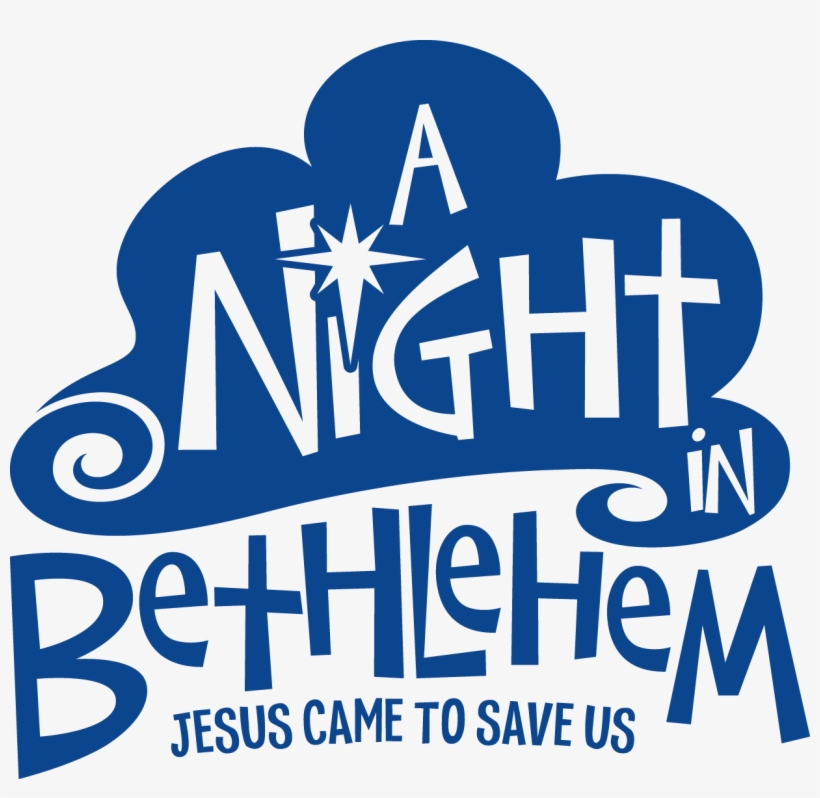 After You See The Market, Head To The Stable To Hear - Night In Bethlehem Logo, transparent png