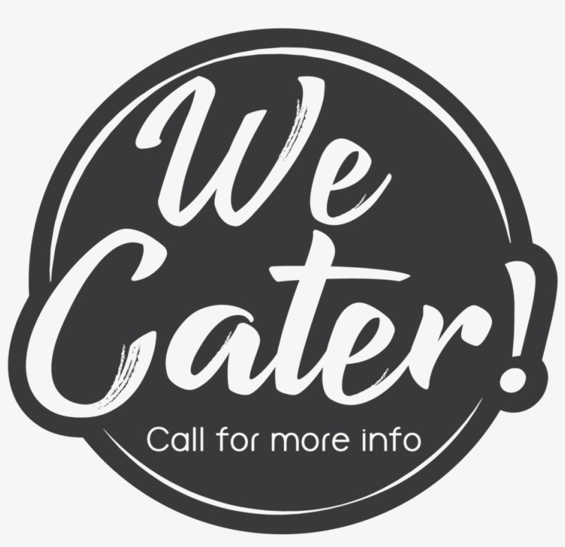 Interested In Us Catering Your Party Or Event Call - We Cater Png, transparent png