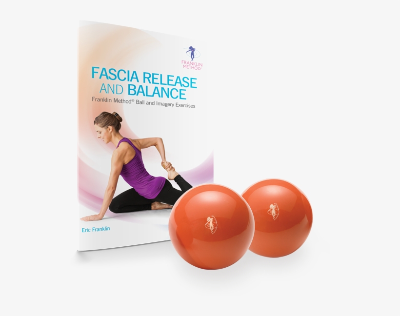 Fascia Release And Balance And Franklin Smooth Ball™ - Myofascial Release, transparent png