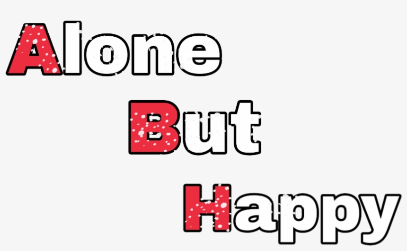 Png Text, Alone But Happy - Snapp, transparent png
