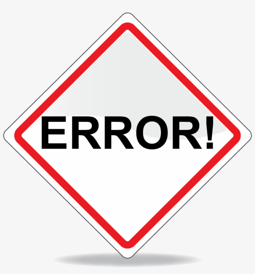 Error Message - Traffic Sign, transparent png