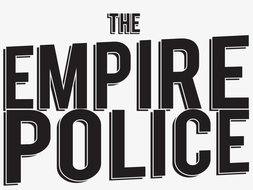 The Empire Police Logo [outlined Lockup] - Fête De La Musique, transparent png