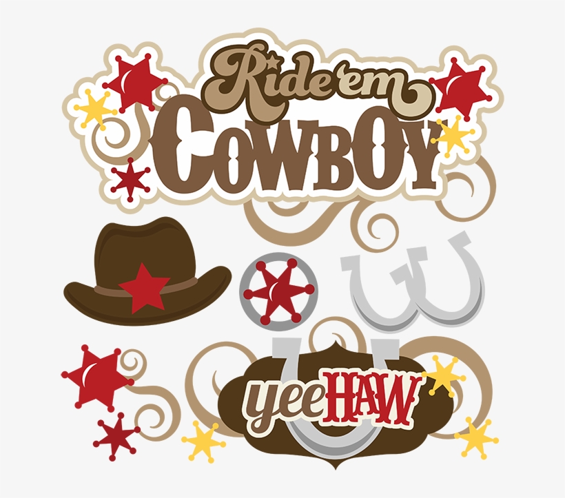 Ride 'em Cowboy Svg Files For Scrapbooking Cowboy Svg - Ride Em Cowboy Png, transparent png