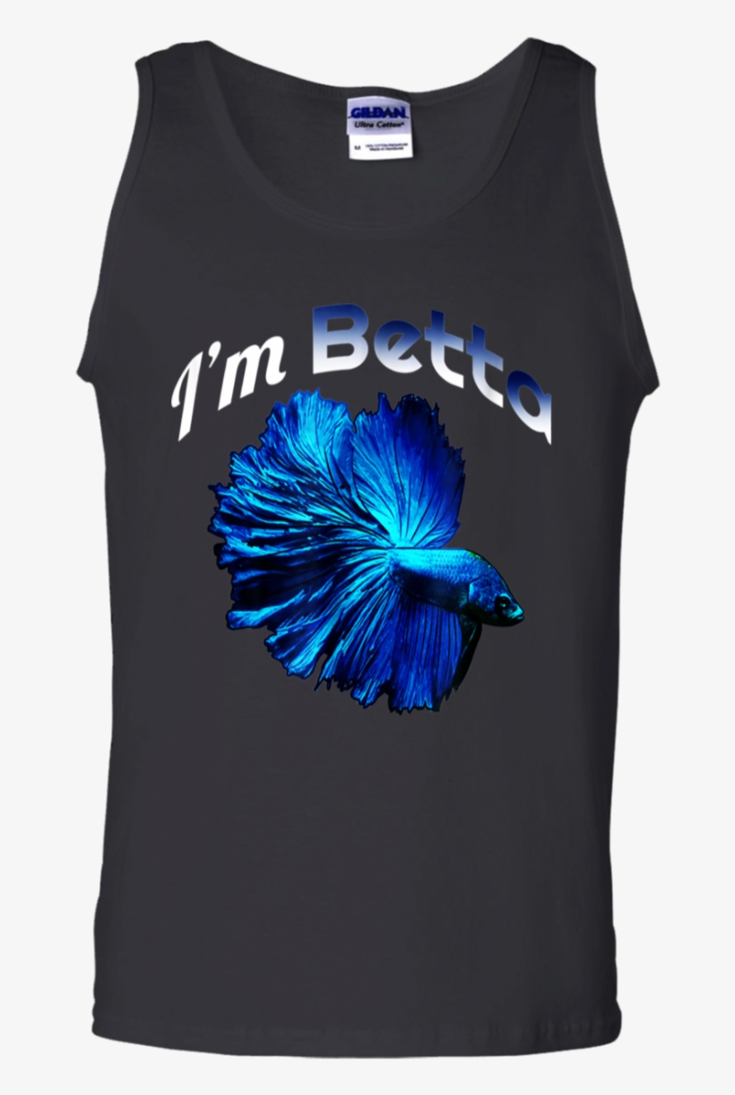 Betta Fish Shirt I'm Betta Funny Pet Owner Shirt G220 - Shirt, transparent png