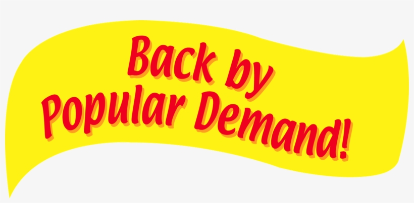 Tuesday, August 14th - Back By Popular Demand Logo, transparent png