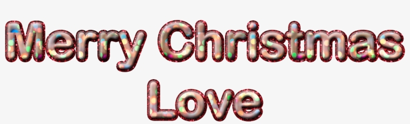 Merry Christmas My Love - Calligraphy, transparent png