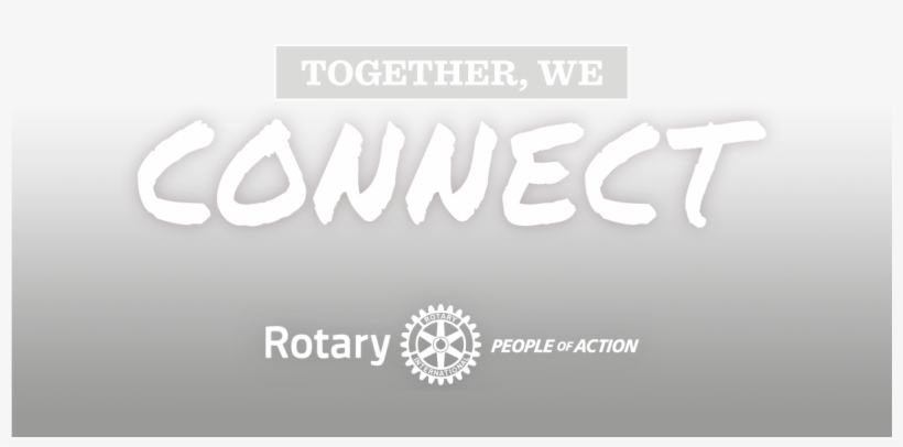 Together We Connect - Together We Inspire Logo Rotary, transparent png