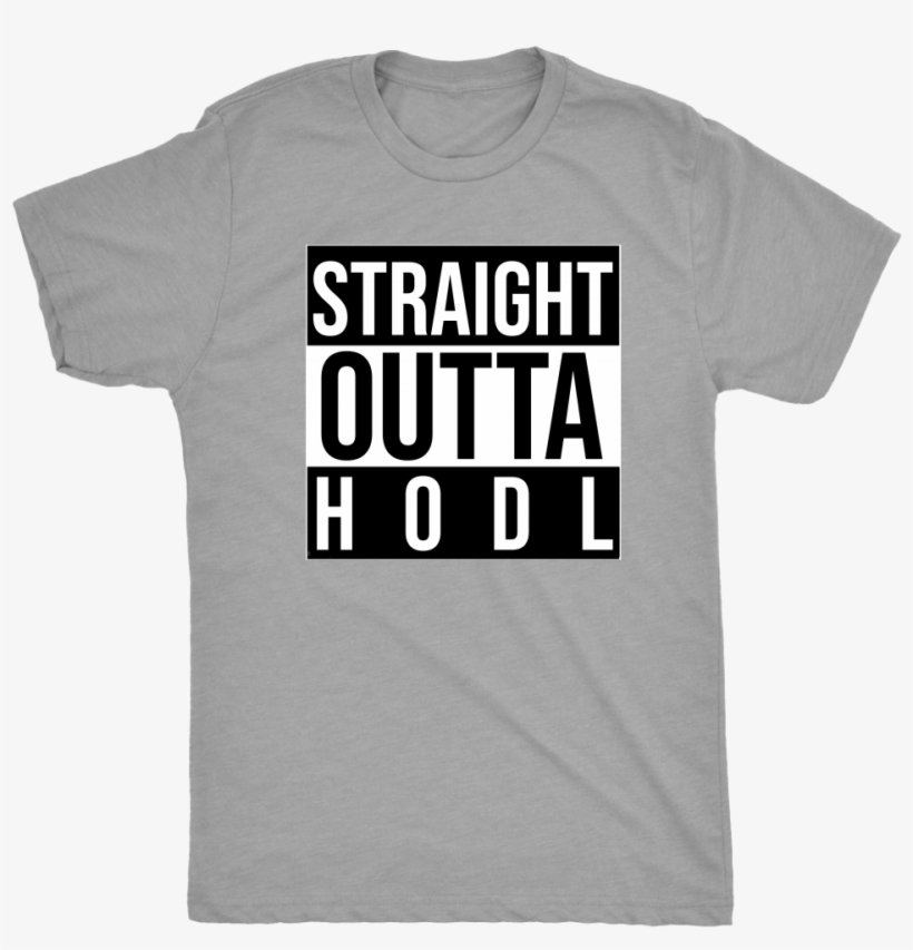 Straight Outta Hodl Mens Tee - Active Shirt, transparent png