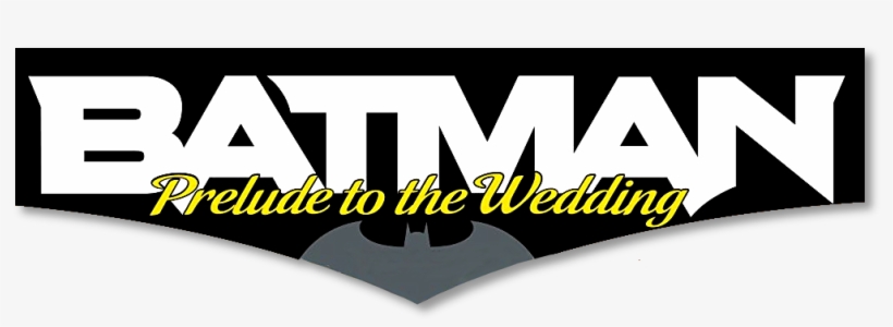 Batman Prelude To The Wedding Logo - Batman, transparent png