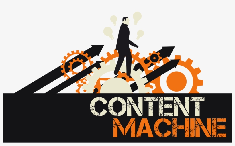 Those Who Know Me Know That I'm Big On Content - Content Machine: Use Content Marketing To Build A 7-figure, transparent png